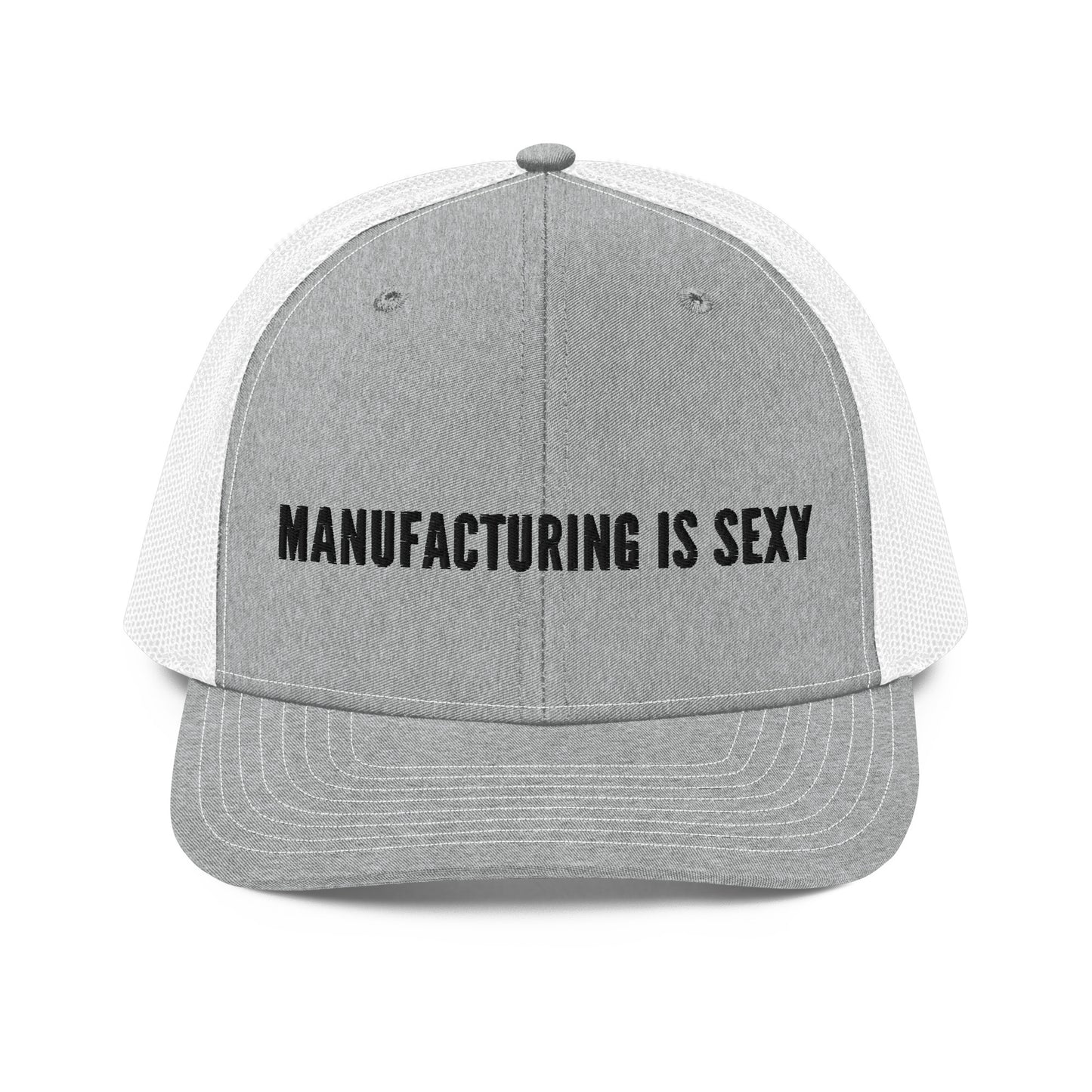 Manufacturing is sexy - Trucker Cap
