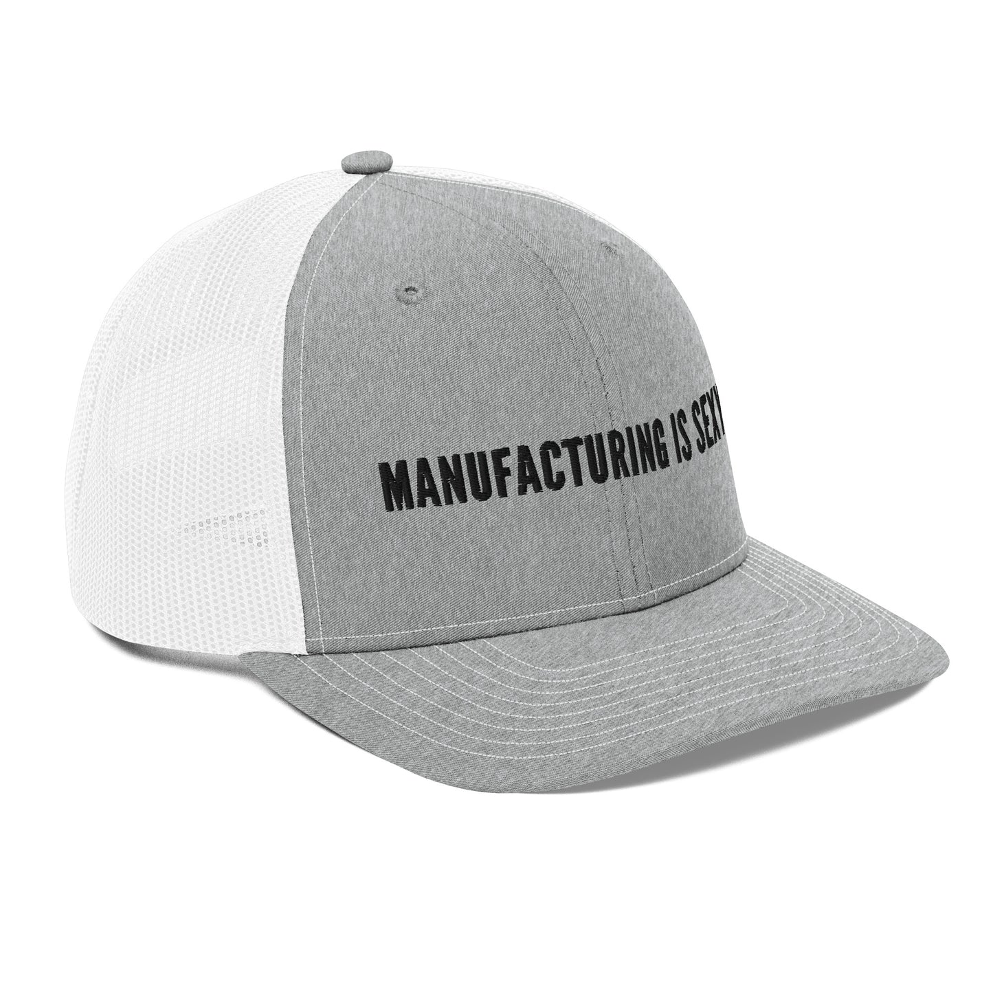 Manufacturing is sexy - Trucker Cap