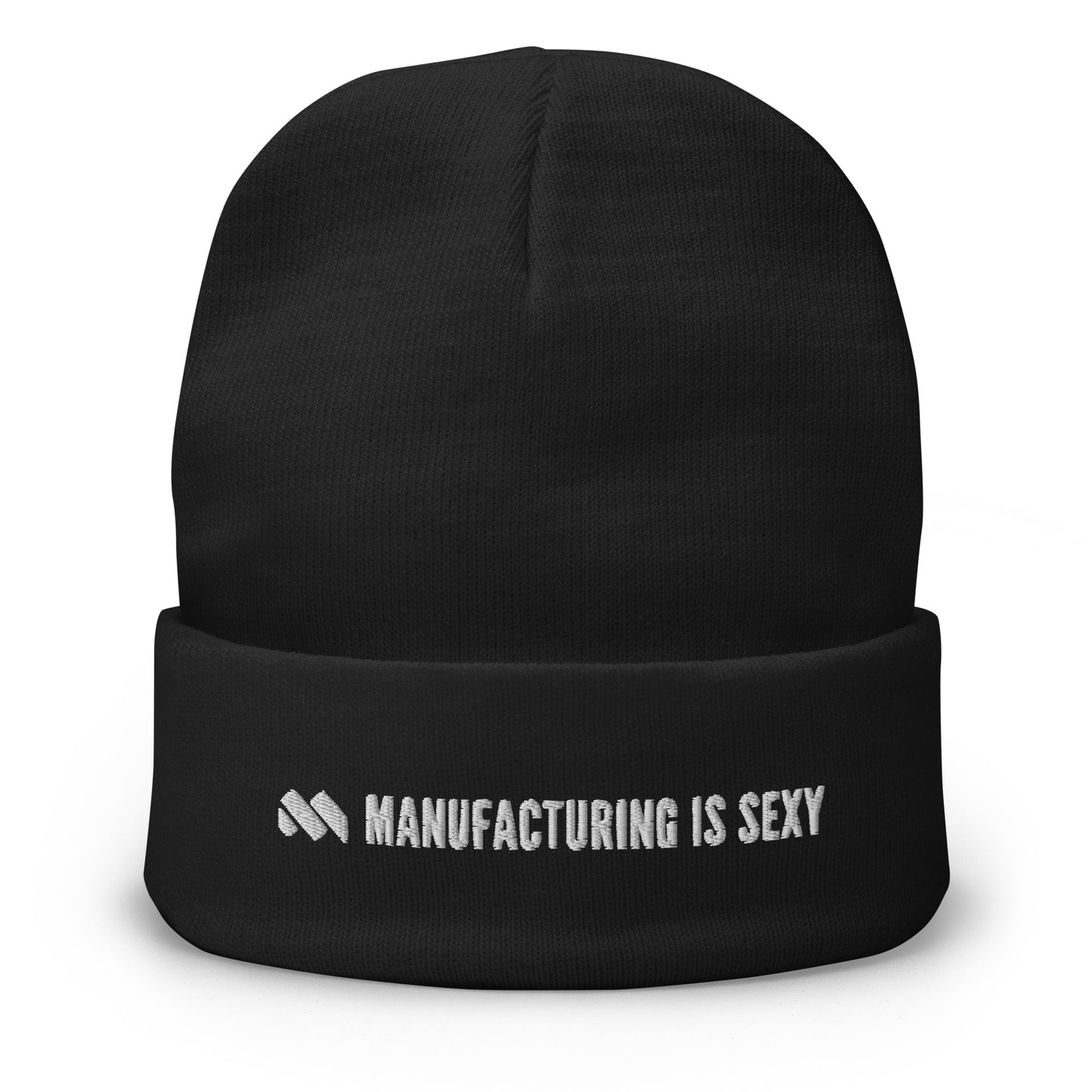 Manufacturing is sexy Embroidered Beanie