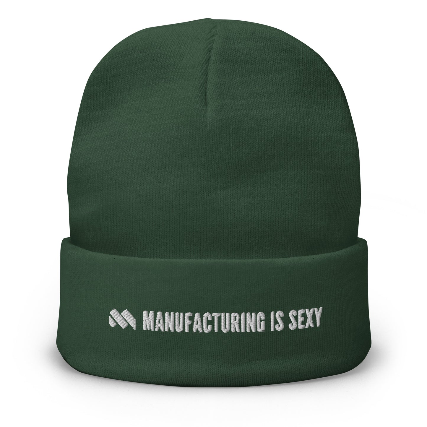 Manufacturing is sexy Embroidered Beanie
