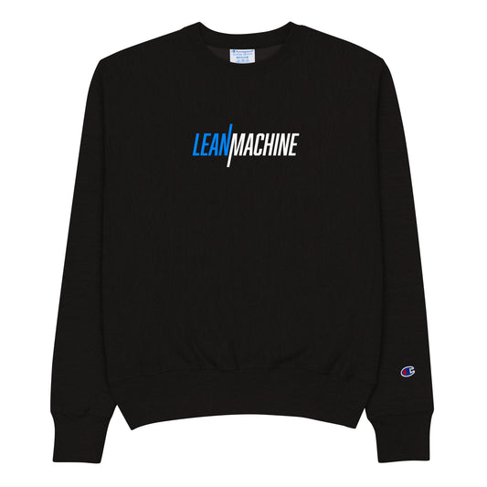 Lean Machine Champion Sweatshirt